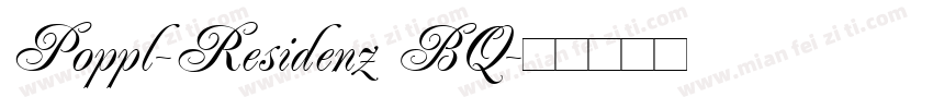 Poppl-Residenz BQ字体转换